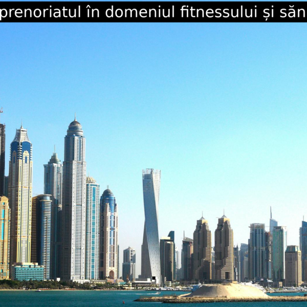 Antreprenoriatul în domeniul fitnessului și sănătății.